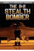 The B52 Stealth Bomber