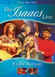 The Isaacs - Live In Norway