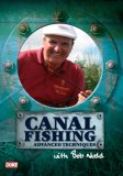 Canal Fishing - Advanced Techniques With Bob Nudd