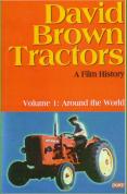 David Brown Tractors - A Film History - Vol.1 Around The World
