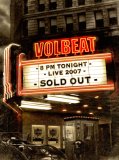 Volbeat - Live: Sold Out! 2007