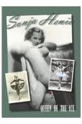 Sonja Henie-Queen of the Ice