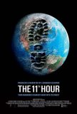 The 11th Hour [2007]