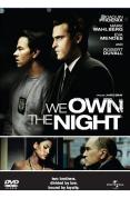 We Own the Night [2007]
