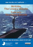 St Kilda The Lonely Islands/Fair Isle The Happy Island