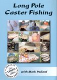 Long Pole Caster Fishing