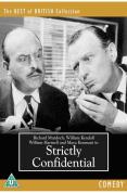 Strictly Confidential