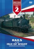 British Railways Volume 2 - Rails in the Isle of Wight