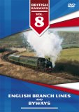 British Railways Volume 8 - English Branch Lines & Byways