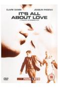 It's All About Love