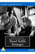 Tread Softly Stranger