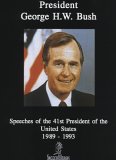 George H. W. Bush - The Speeches Of The 41st President [2005]