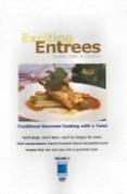 Gourmet Cooking-Exciting Entrees