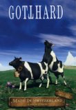 GOTTHARD - MADE IN SWITZERLAND (DVD+CD) [2007]