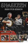 Shaskeen - Irish Pub Session