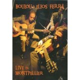 Boulou And Elios Ferre - Live In Montpellier [2006]