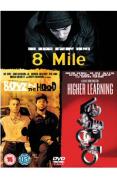 8 Mile/Boyz 'N The Hood/Higher Learning