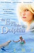 Eye Of The Dolphin [2007]