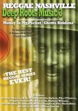 Reggae Nashville - Deep Roots Music 3 - Money In My Pocket/Ghetto Ridims [2008]
