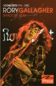 Shadow Play - Rory Gallagher - The Rockpalast Collection [1976]