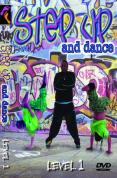 Step Up and Dance - Level 1