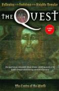 The Quest - Knights Templar -The Centre Of The World
