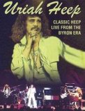 Uriah Heep: Classic Heep Live From the Byron Era [2004]