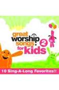 Great Worship Songs For Kids Vol.2