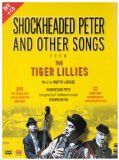 The Tigerlillies - Shockheaded Peter