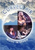 Curved Air - Music In Review