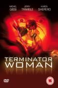 Terminator Woman [2007]