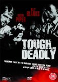 Tough and Deadly [2007]