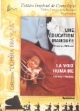 Schmidt - La Voix Humaine/Une Education Manquee