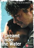 I Dreamt Under Water [2008]