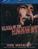 Ken Hensley - Blood On The Highway [Blu-ray]