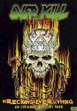 Overkill - Wrecking Everything - Live