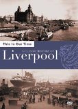 This Is Our Time - The History Of Liverpool