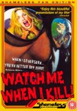 Watch Me When I Kill [1977]