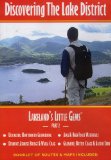 Lakeland's Little Gems - Discovering The Lake District
