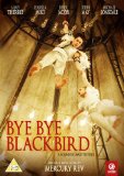Bye Bye Blackbird [2005]