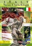 Planet Food - Italy: Tuscany and Emilia-Romagna