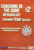 Coaching in the Game Methodology - 2: Teaching Team Tactics
