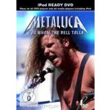 Metallica - for Whom the Bell Tolls