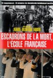 Escadrons de la Mort, L'Ecole Francaise (A film by Marie-Monique Robin)
