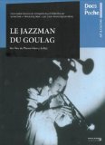 Le Jazzman du Goulag - Eddie Rosner (A film by Pierre-Henry Salfati)