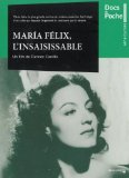 Maria Felix, L'Insaisissable - A film by Carmen Castillo (French version, no subtitles