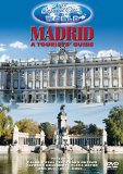 The Capital Cities Of The World - Madrid A Tourists' Guide