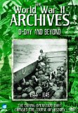 The World War 2 Archives - D-Day And Beyond