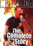 Metallica - the Complete Story [2008]