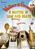 Wallace And Gromit - A Matter Of Loaf And Death